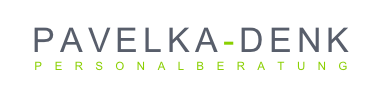  
PAVELKA-DENK
PERSONALBERATUNG